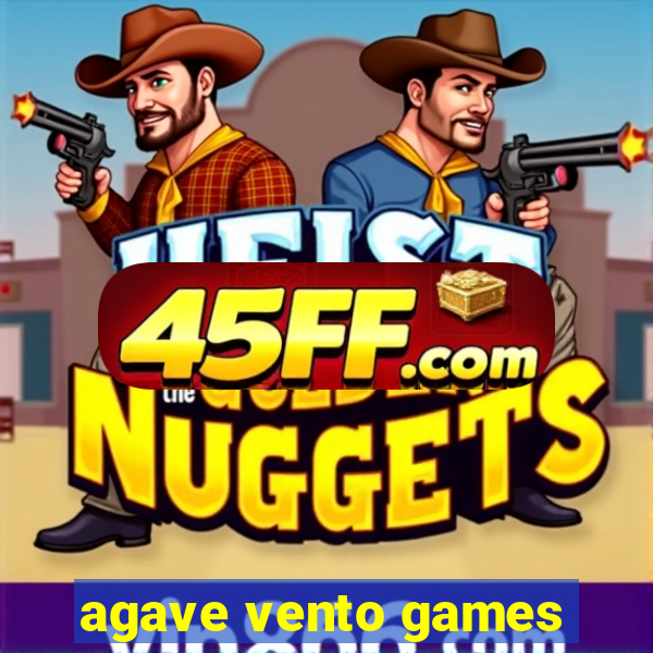 agave vento games